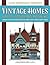Vintage Homes: Adult Colori...