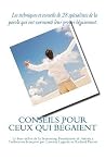 Conseils pour ceux qui bégaient: Les conseils de 28 spécialistes de la parole qui ont surmonté leur propre bégaiement (French Edition) Conseils pour ceux qui bégaient: Les conseils de 28 spécialistes de la parole qui ont surmonté leur propre bégaiement (French Edition)