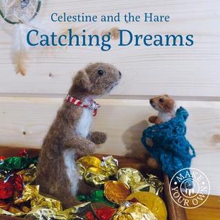 Catching Dreams (Celestine and the Hare)
