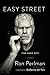 Easy Street: The Hard Way
