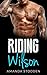 RIDING WILSON (An MC Romance)