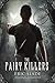 The Fairy Killers by Eric Slade