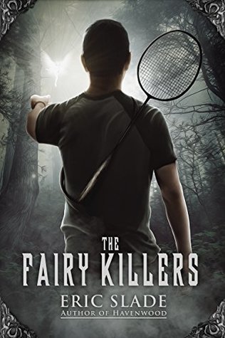 The Fairy Killers (Havenwood)
