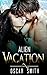 Alien Vacation
