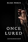 Once Lured