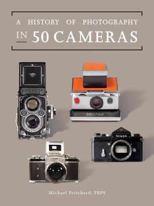 A History of Photography in Fifty Cameras