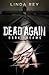 Dead Again: Dark Dreams (The Dead Again Series, #1)