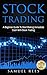 STOCK TRADING: A Beginner G...