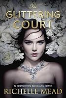 The Glittering Court (The Glittering Court, #1)