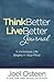 Think Better, Live Better Journal by Joel Osteen