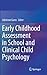 Early Childhood Assessment in School and Clinical Child Psychology
