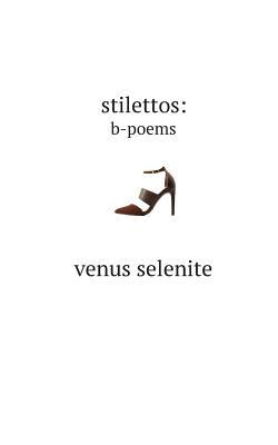 stilettos: b-poems (Paperback)