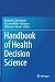 Handbook of Health Decision...