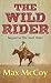 The Wild Rider