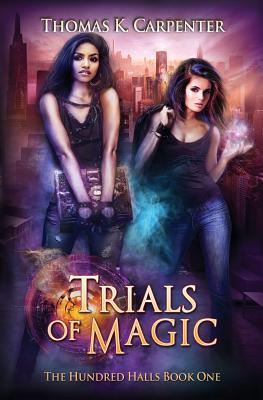 Trials of Magic (The Hundred Halls #1)