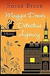 Maggie Dove's Detective Agency by Susan  Breen