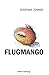 Flugmango (German Edition)