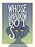 Whose Shadow Do I See? by Rosalind Bunn