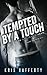 Tempted by a Touch