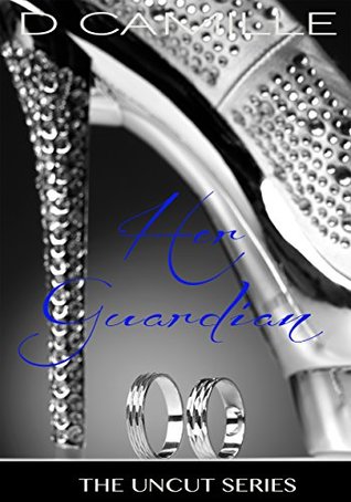 Her Guardian (Uncut #2)