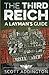 The Third Reich: A Layman's Guide (The Layman's Guide History Series)