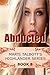 Abducted (Highlander #8)