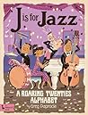 J Is for Jazz by Greg Paprocki