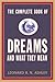 The Complete Book of Dreams And What They Mean