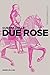 Guerra delle Due Rose (Le guerre nella storia Vol. 8) by Niccolò Capponi