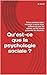 Qu’est-ce que la psychologi...