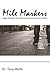 Mile Markers: Stages of Gro...