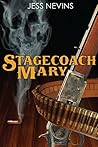 Stagecoach Mary by Jess Nevins