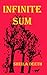 Infinite Sum (The Mathemafiction Novel Series)