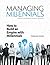Managing Millennials by Towan Isom