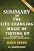 Summary of The Life-Changing Magic of Tidying Up: (The Japanese Art of Decluttering and Organizing) by Marie Kondo | Summary & Analysis