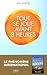 Tout ce joue avant 8 heures
