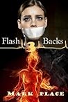 Flash Backs 3 Flash Backs 3