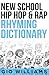New School Hip Hop & Rap Rhyming Dictionary