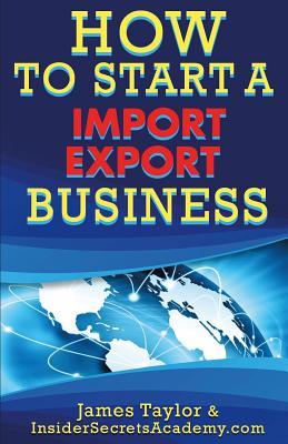 How to Start an Import/Export Business