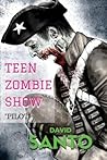 Teen Zombie Show:...