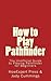 How to Play Pathfinder