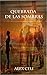Quebrada de las sombras (Spanish Edition)