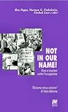 Not in our name!: Ebrei e israeliani contro l'occupazione