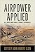 Airpower Applied: U.S., NAT...