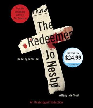 The Redeemer: A Harry Hole Novel