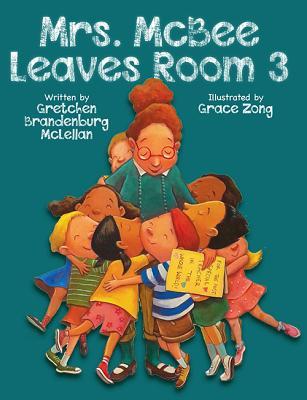 Mrs. McBee Leaves Room 3 (Hardcover)