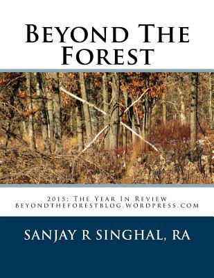 Beyond The Forest: 2015 The Year In Review