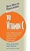 User's Guide to Vitamin C by Hyla Cass