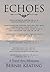 Echoes: A Travel thru Memories
