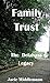 Family Trust (The Delahass Legacy #5)